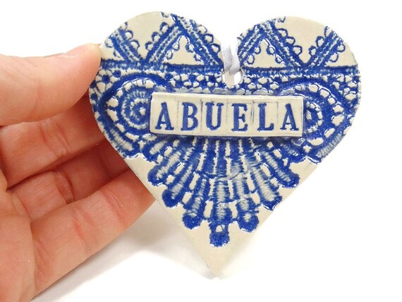 Abuela heart ornament spanish grandmother by magicmoonpottery