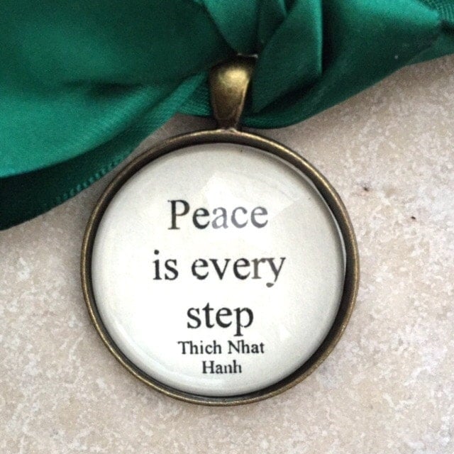 Peace is Every Step Thich Nhat Hanh Quote Inspirational Key