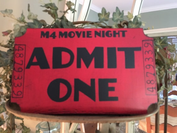 Movie Ticket Admit One Sign Admit One Movie Ticket Stub Sign