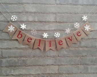 BELIEVE Burlap Banner –Christmas Burlap Banner, Holiday Garland, Christmas and Holiday decorations, Christmas Photo prop.