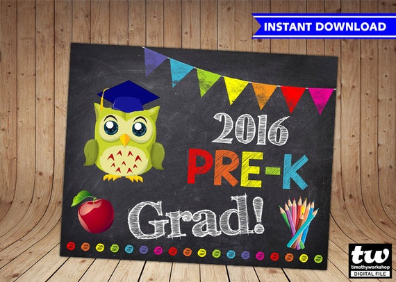 Pre K Graduation Sign 2016 Instant Download By Timothyworkshop