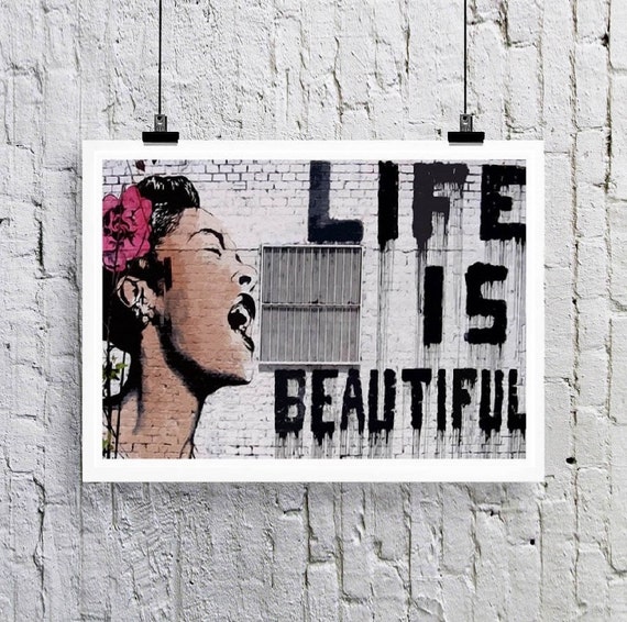 Banksy Life Is Beautiful Art Print By Flubberdinkumarts On Etsy