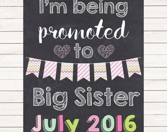 Pregnancy Announcement Pregnancy Reveal I'm Being Promoted to Big Sister Sign Chalkboard Photo Prop Pregnancy JPEG PDF Printable