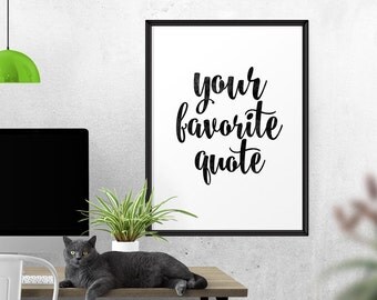 Custom Quote Print, Printable, Custom Text, Custom Wall Design, Custom Print, Personalized, Custom Design, Custom Word Art