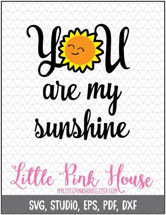 Download You Are My Sunshine Quote SVG DXF Cut File Design