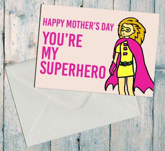 Fun Mother s Day Card You re My Superhero By CuteCraftCabin
