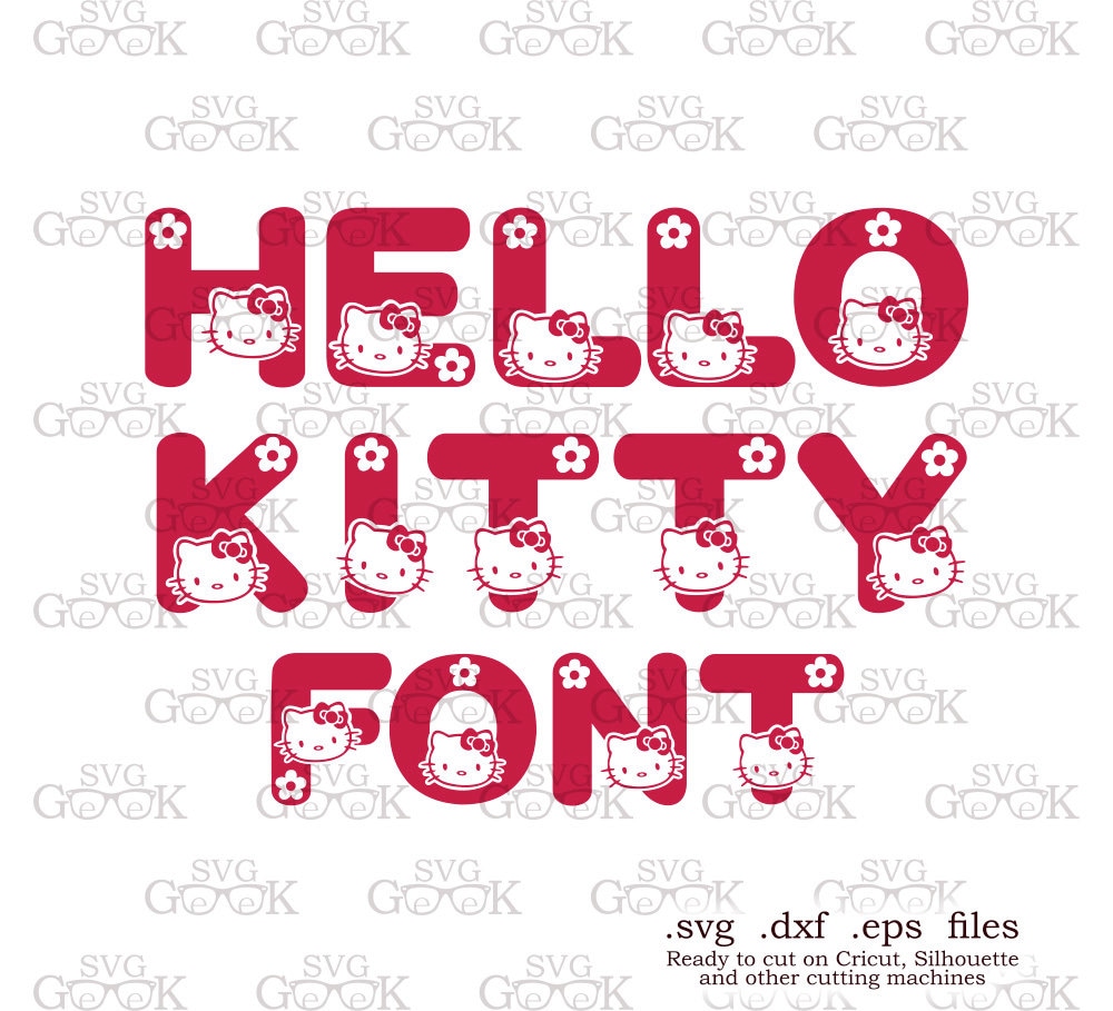 Hello Kitty Font SVG cut files Hello Kitty Alphabet svg by SVGgeek