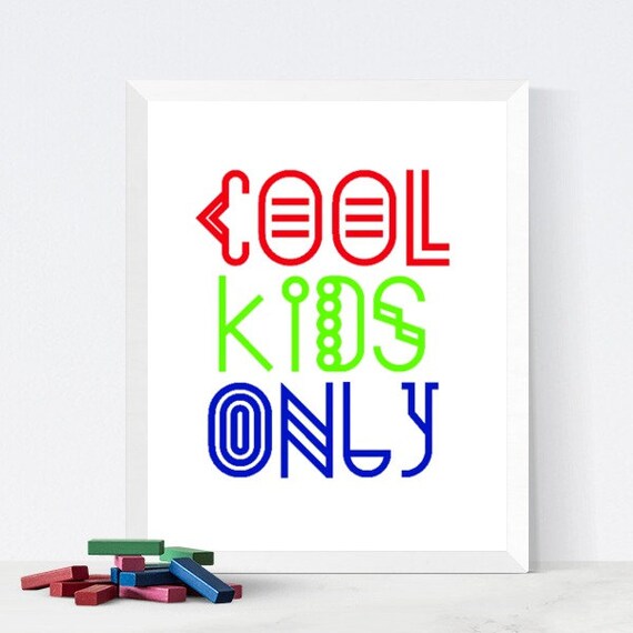 COOL KIDS ONLY nursery wall art nursery poster
