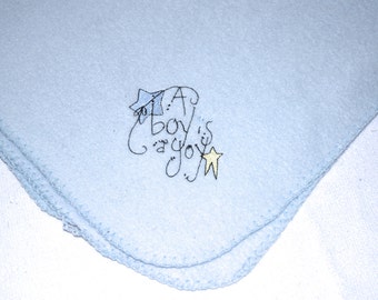 A Boy Is A Joy Blanket Lightweight Embroidery Fleece Baby Blanket or for a Pet - Ready to Ship