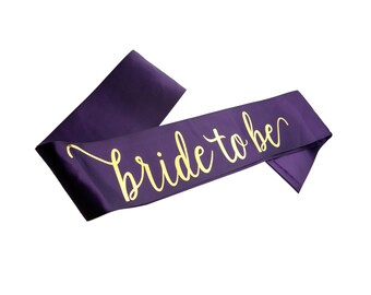Bride to Be Sash, Bachelorette Sash, Gold Satin Sash, Bachelorette Party, Bridal Shower, Engagement Party, Bridal Sash, Bachelorette