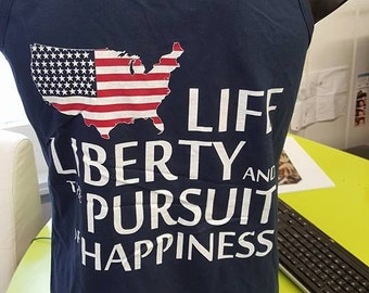 life liberty and the pursuit of happiness t shirt