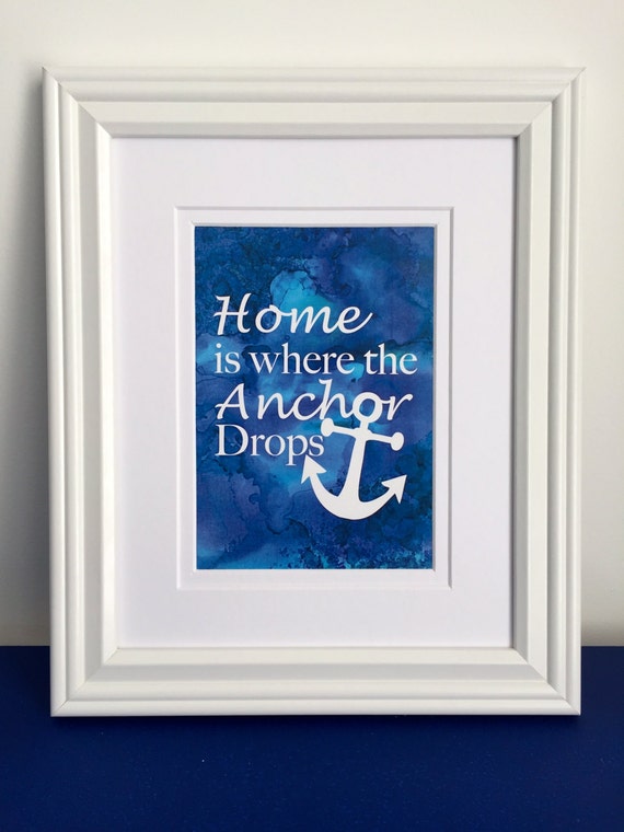 Home is Where the Anchor Drops Wall Art by LiveColorfullyink