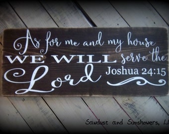 Large Wooden Sign, Bible Verse Sign, Scripture Sign, Religious Quote, As for me and my house we will serve the Lord,Joshua 24 15,Rustic Sign