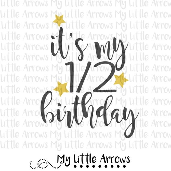Download half birthday SVG DXF EPS png Files for Cutting by ...