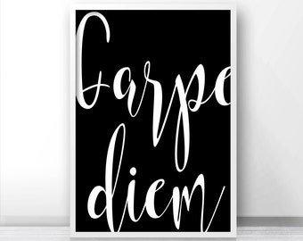 Carpe Diem Quote Print, Typography Wall Art Print, Digital Download Print, Black And White Wall Art Printable, Printable Quote, Digital Art
