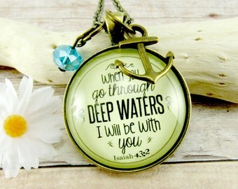 Christian Necklace When You Go Through Deep Waters Isaiah 43 2 Encouragement or Sympathy Gift Jewelry Bronze Vintage Nautical Anchor Charm