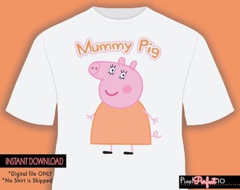 Mummy pig, Peppa pig tshirt iron on transfer, Peppa pig birthday party shirt iron on transfer, printable, Mummy Shirt, Digital File Only