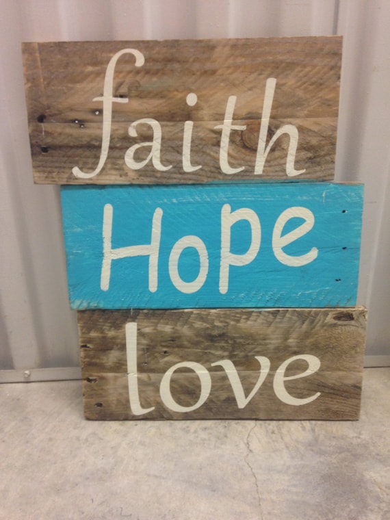 Faith Hope Love Hand Painted Sign