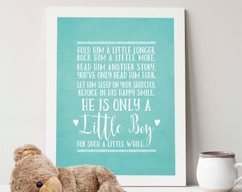 Instant Download, Hold him a little longer print, 8x10 Print, Boy wall art print, Baby Boy nursery, baby shower gift, Teal, nursery decor