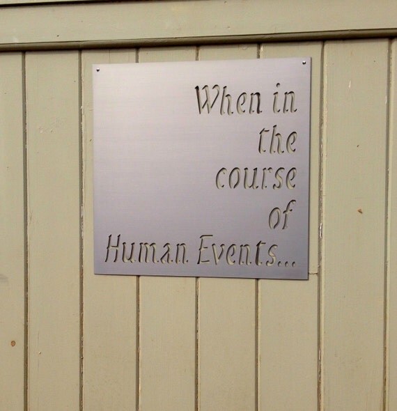 When in the course of human events 