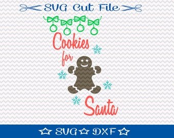 Christmas Cookie SVG Cutting File, SVG for Silhouette, Xmas SVG, Happy Holidays, Cookies for Santa svg