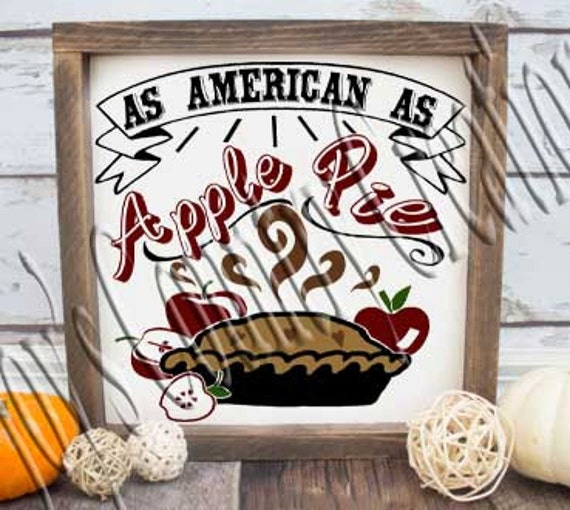 As American as Apple Pie SVG PNG JPEG