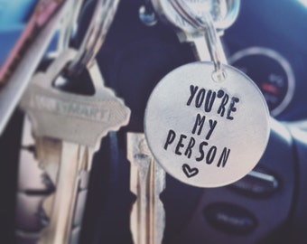 You're My Person Keychain - Greys Anatomy Quote