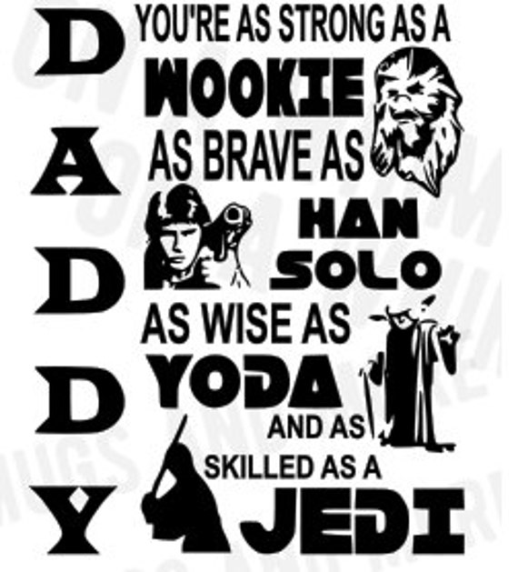 Download Sale Father's Day Star Wars SVG file Daddy you're