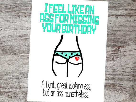 Funny Belated Birthday Card-Belated Birthday Humor-I Feel Like