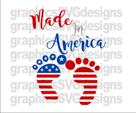 Download Made In America Baby Foot Prints 4Th Of July SVG Patriotic Svg