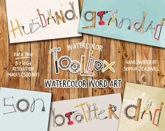 Wordart, Tools Clipart, Watercolor PNG, Dad Clipart, Construction Clipart, Father Clipart, Man Clipart, Son Clipart, Brother Clipart, Wood
