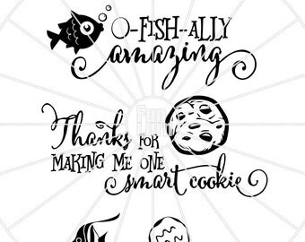 O Fishally amazing, Fish, Officially amazing, thanks for making me one smart cookie, cookie, teacher appreciation, svg png dxf eps zip