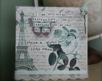 Items similar to Louisa May Alcott quote, "I am not afraid of storms