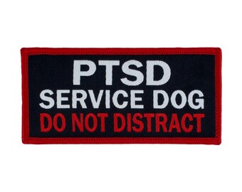 PTSD Service Dog - Do Not Distract - Service Dog Woven Patch