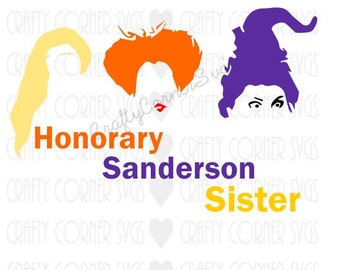SVG-Honorary Sanderson Sister-Hocus Pocus svg-Sanderson Sister Cutting file-Halloween SVG-Cricut-Cute SVG-Instant Download-Digital File