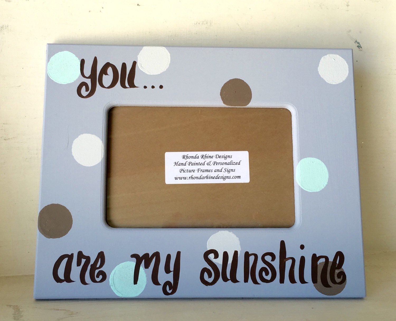 You Are My Sunshine 4x6 Frame in Gray with Multi Dots from