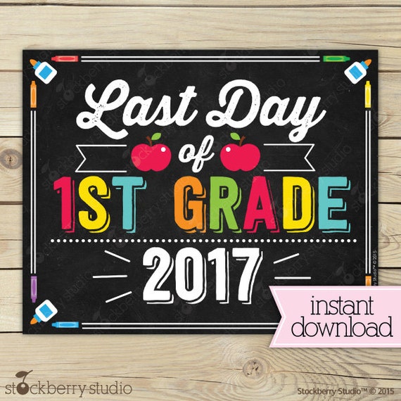 Last Day Of 1st Grade Sign