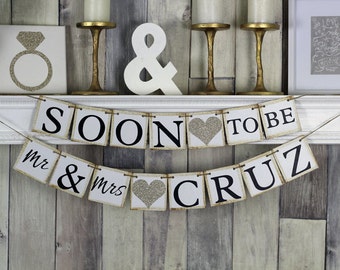 Soon to Be Mr and Mrs Banner, Soon to be banner, Engagement Party Decor, Engagement Party Ideas, Engagement Banner, She said yes