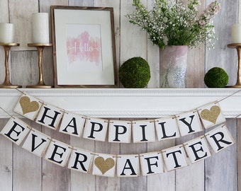 Happily Ever After Banner, Happily Ever After Sign, Happily Ever After, Wedding Banner, Wedding Sign Wedding Garland, Bridal Shower Banner