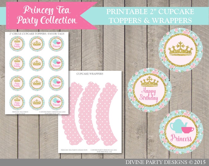 SALE INSTANT DOWNLOAD Printable Princess Tea Party 2" Circle Cupcake Toppers and Cupcake Wrappers / Princess Tea Party Collection / Item #29