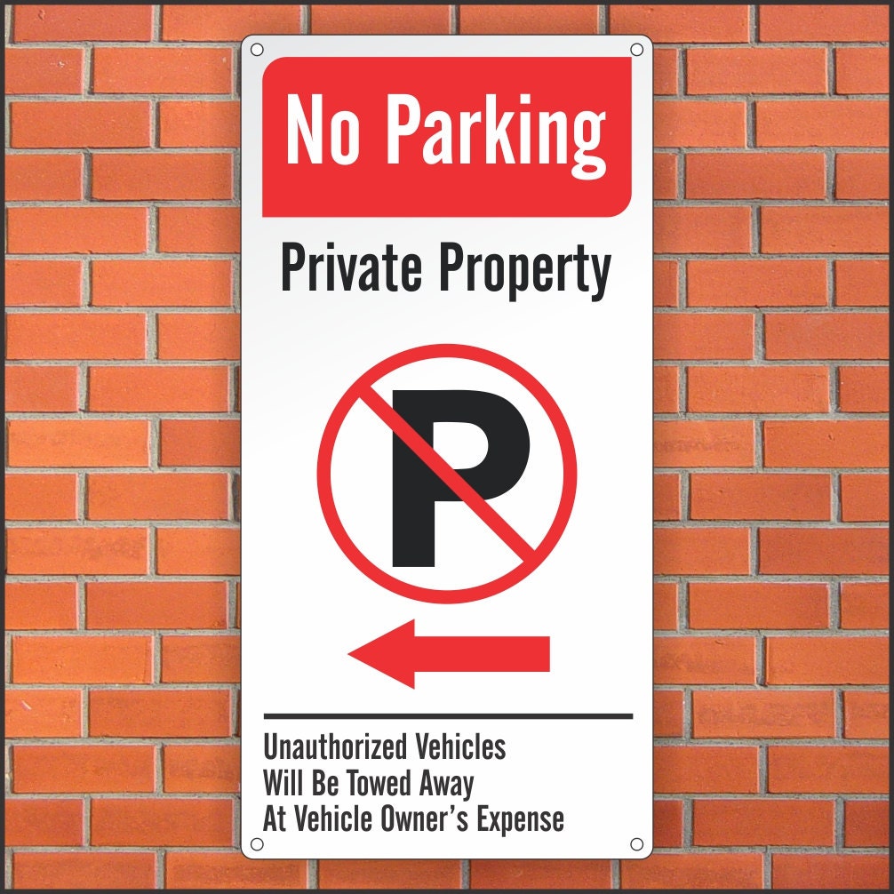 No Parking Sign Private Property Left Arrow Unauthorized