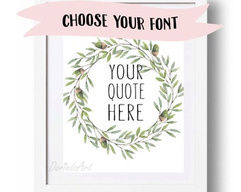 Personalized quote printable poster Custom Quote Fresh green wall art print Green leaves wreath printable Green Home decor Acorn wreath Gift