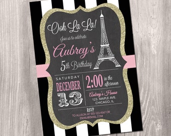 Paris Birthday Invitation - Printable Paris Invitation - Paris Invitation - Eiffel Tower Invitation - oh la la - French theme party