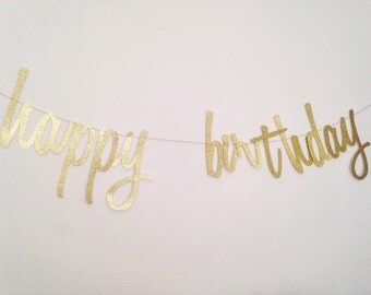 Happy Birthday Banner - Gold Script Banner - Birthday Banner - Gold Glitter Script - 30th Birthday Decor - 40th Birthday Decor