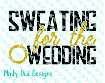 Free Free 155 Sweating For The Wedding Svg Free SVG PNG EPS DXF File