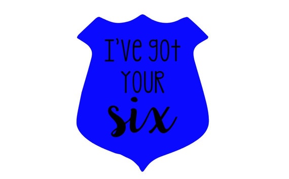 I've got your six police decalpolice officer FREE by KirstensPlace