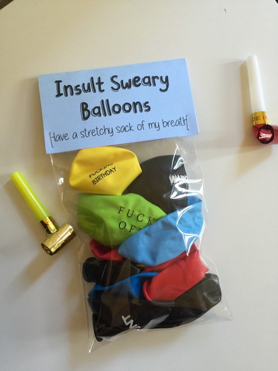 Sweary insult abusive balloons adult balloons by StarPapercuts1