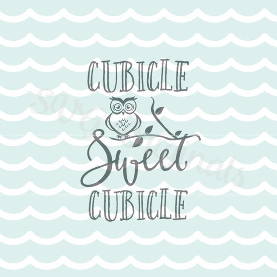 cubicle-sweet-cubicle-svg-file-cricut-explore-and-more-cut
