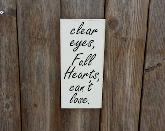 Clear Eyes Full Hearts Cant Lose, Football Signs, Football Sign, Friday Night Lights, Football Gifts, Coach Gifts, Football player gifts