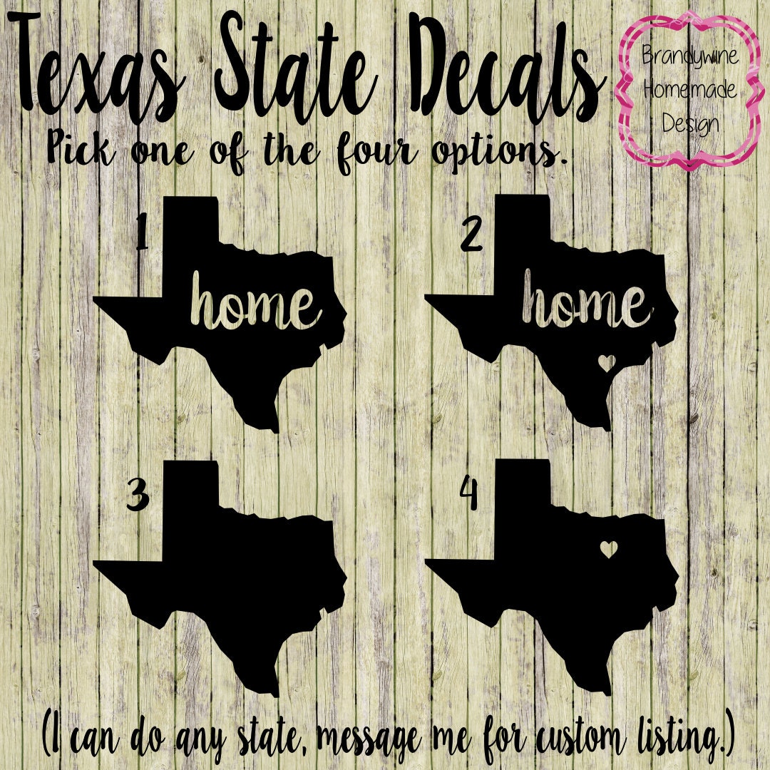 Texas Decals State of Texas Decals Texas Home Decal Texas